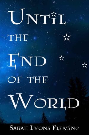 [Until the End of the World 01] • Until the End of the World